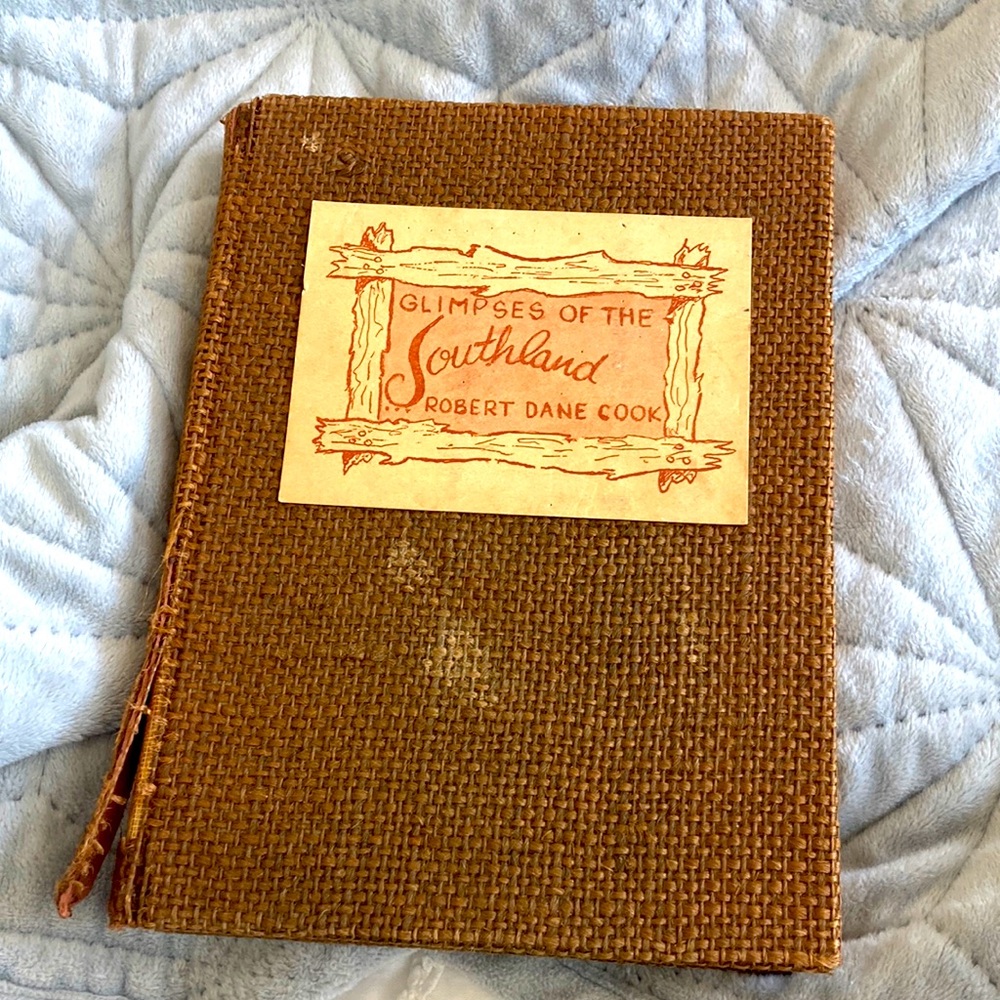 1956 Glimpses of the Southland Book burlap hardback by Robert Dane Cook